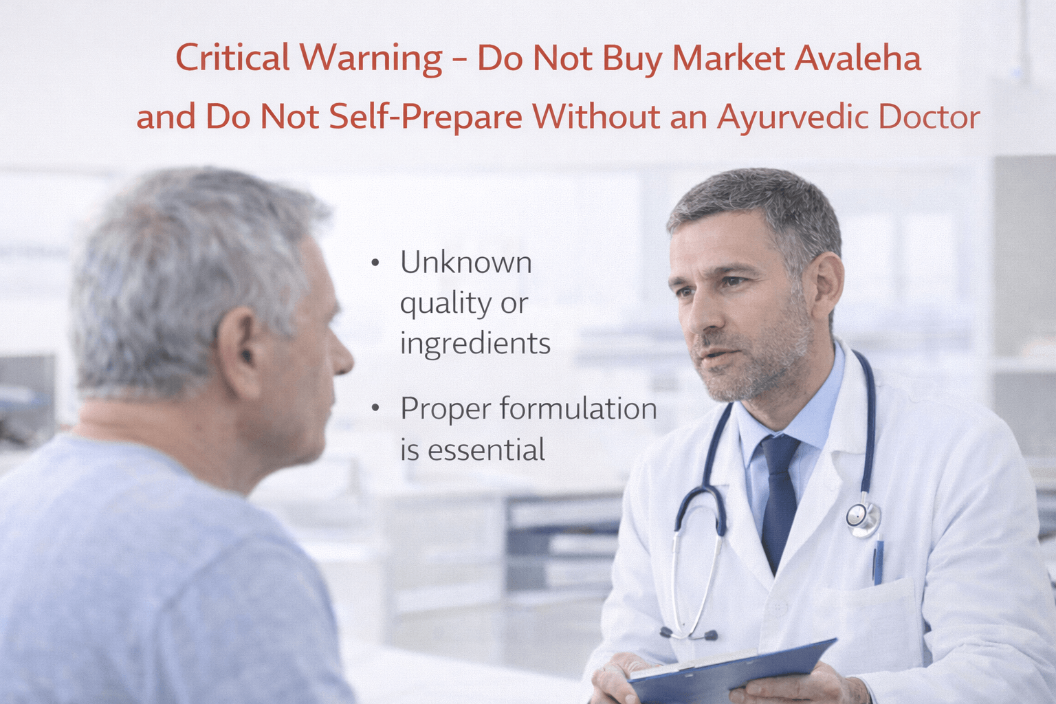 Critical warning do not buy market avaleha and do not self prepare without an ayurvedic doctor