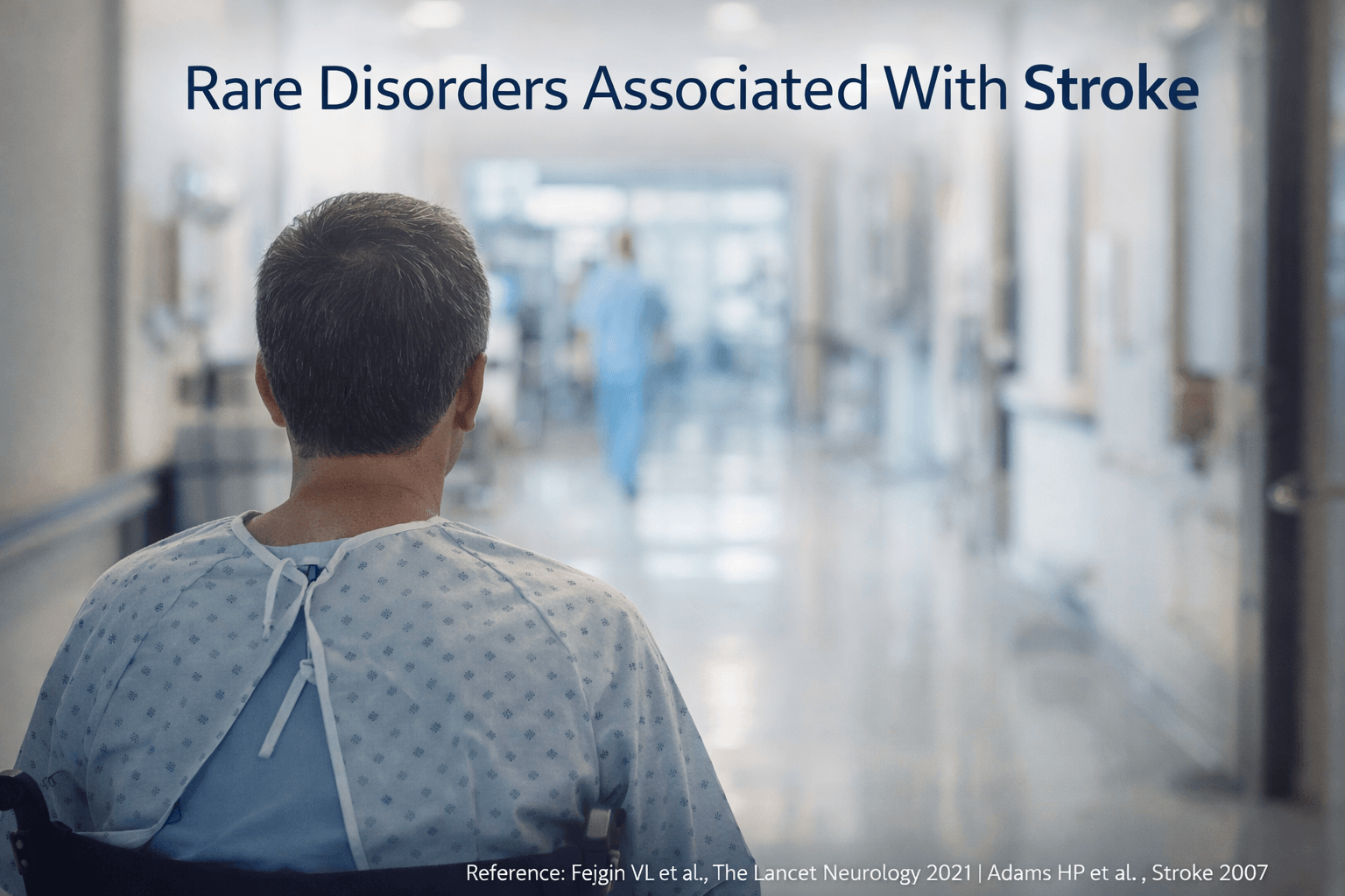 Editorial hospital image representing rare disorders associated with stroke and long-term neurological care